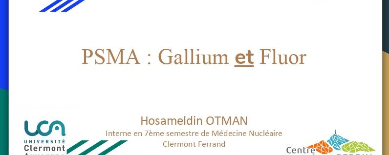 PSMA : Gallium et Fluor